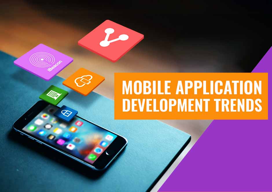 6 Key Trends To Consider While Developing A Mobile Application featured image