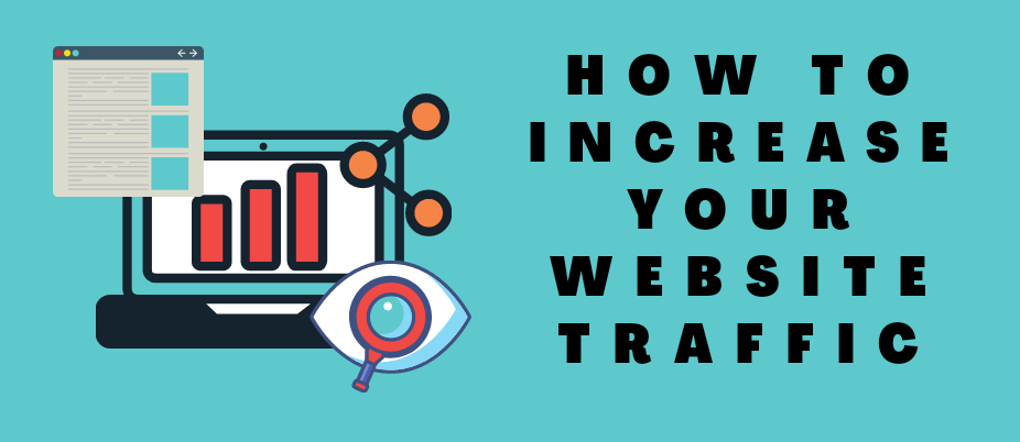 HOW TO INCREASE YOUR WEBSITE TRAFFIC featured image
