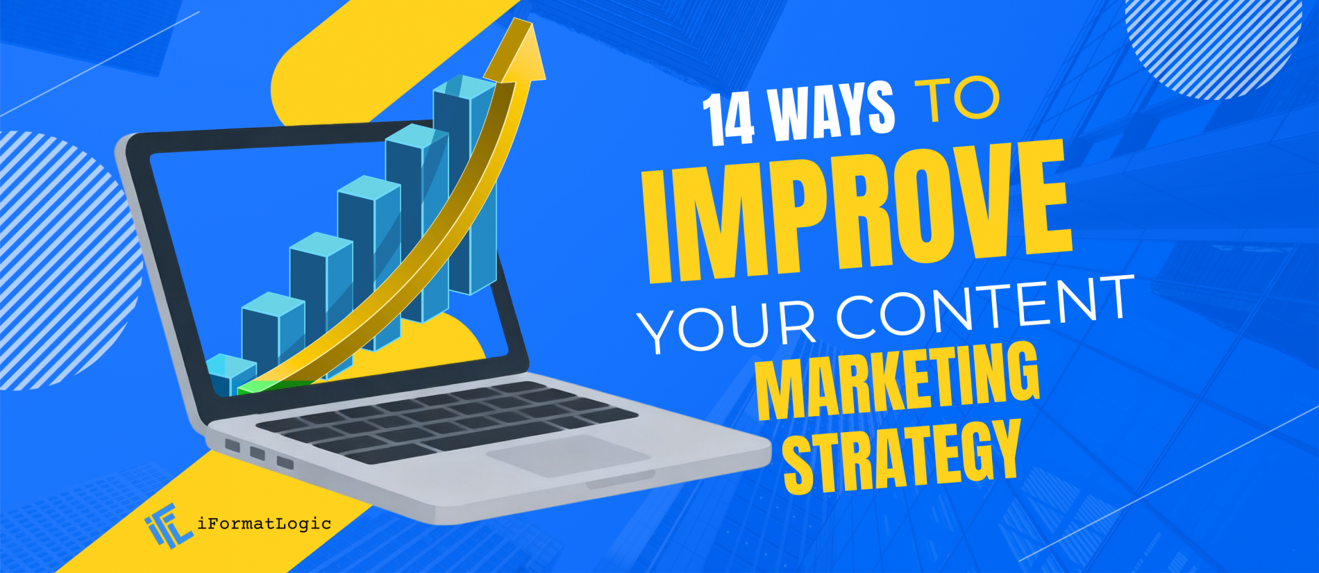 14 Ways to Improve Your Content Marketing Strategy featured image